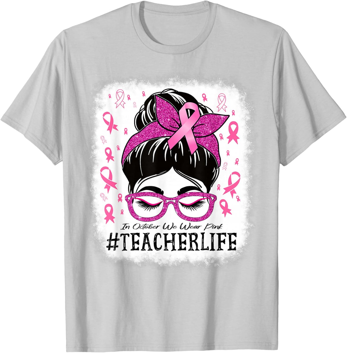Teacher in October We Wear Pink Breast Cancer Awareness T-Shirt - T-Shirt | Ash