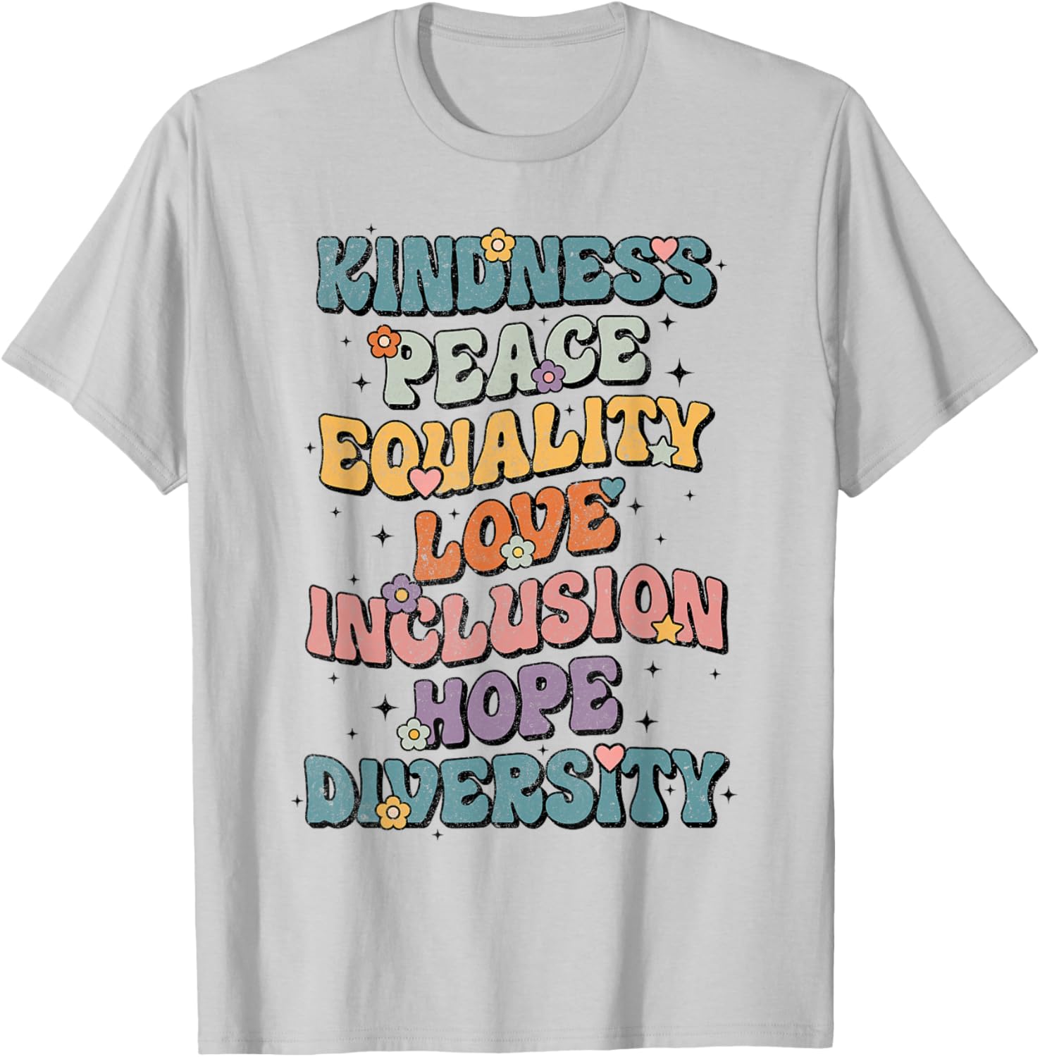 Kindness Peace Equality Love Inclusion Hope Diversity Retro T-Shirt - T-Shirt | Ash