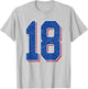 Number 18 Numbered Uniform Sports Team Jersey 18th Birthday T-Shirt - T-Shirt | Ash