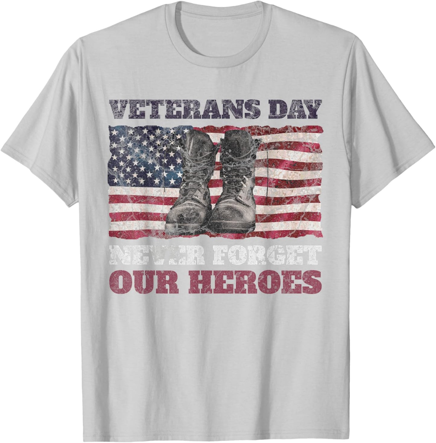 Veterans Day Never Forget Our Heroes USA Flag Soldiers Boots Women Men T-Shirt - T-Shirt | Ash