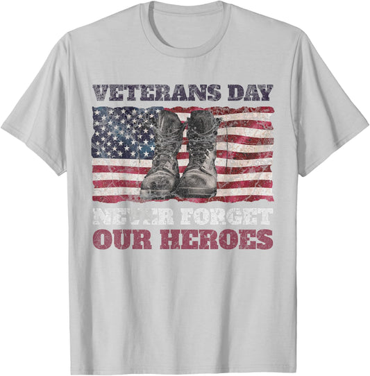 Veterans Day Never Forget Our Heroes USA Flag Soldiers Boots Women Men T-Shirt - T-Shirt | Ash