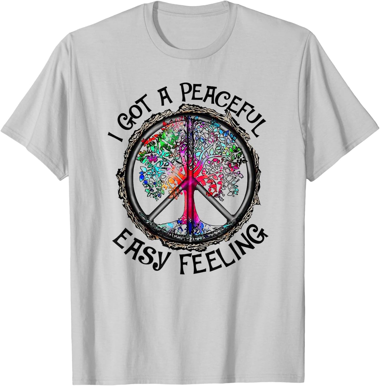 I Got Peaceful Easy Feeling - Hippie Peaceful Shirt T-Shirt - T-Shirt | Ash