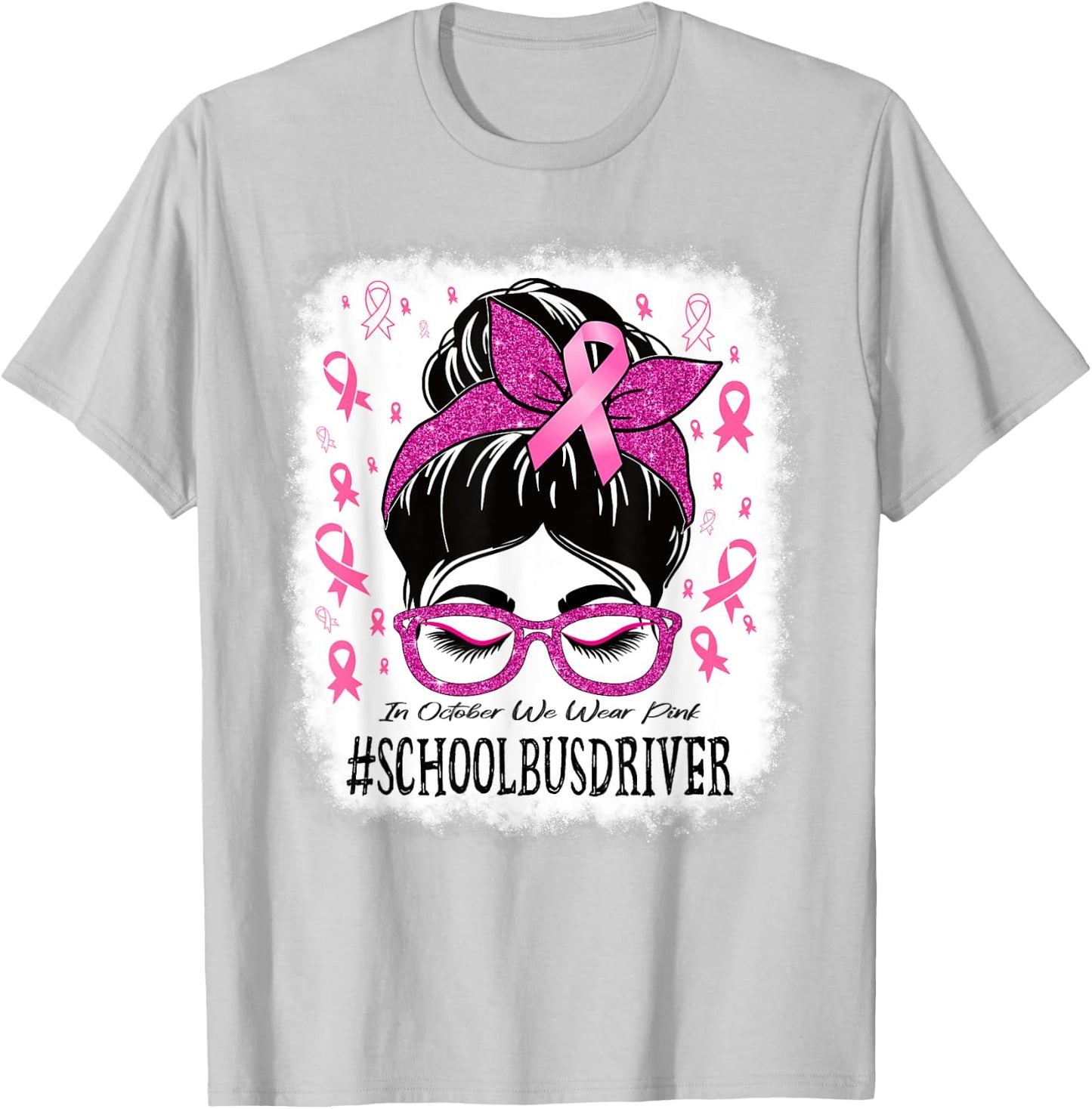 School Bus Driver In October We Wear Pink Cancer Awareness T-Shirt - T-Shirt | Ash