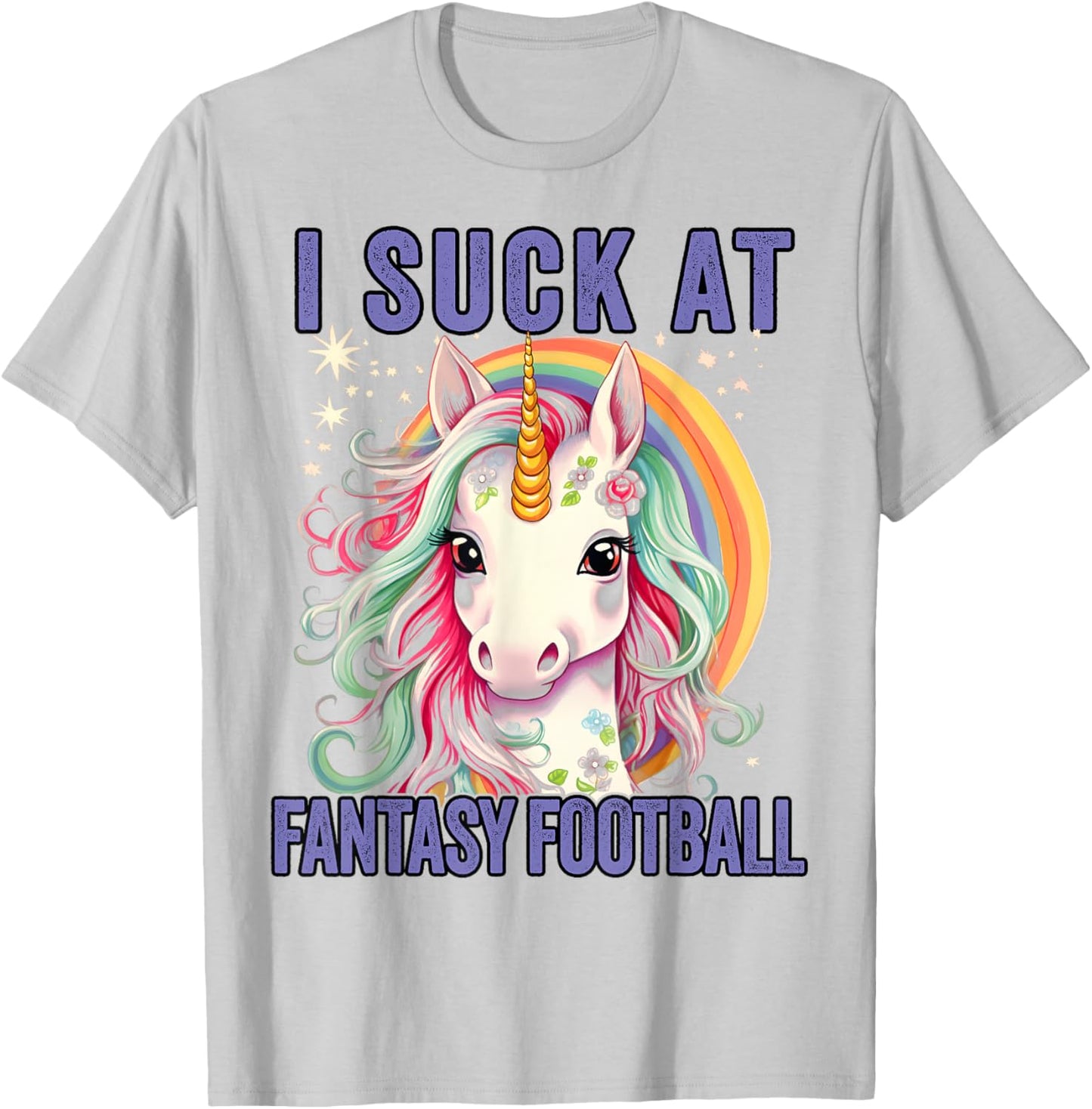 I Suck at Fantasy Football Loser Shirt Unicorn Me T-Shirt - T-Shirt | Ash