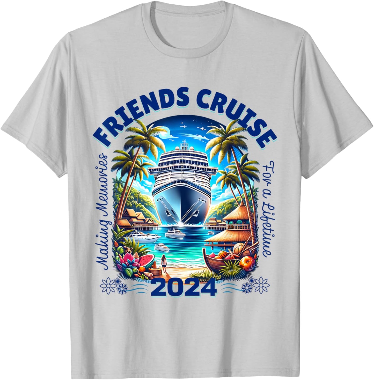 Making Memories For A Lifetime Matching Friends Cruise 2024 T-Shirt - T-Shirt | Ash