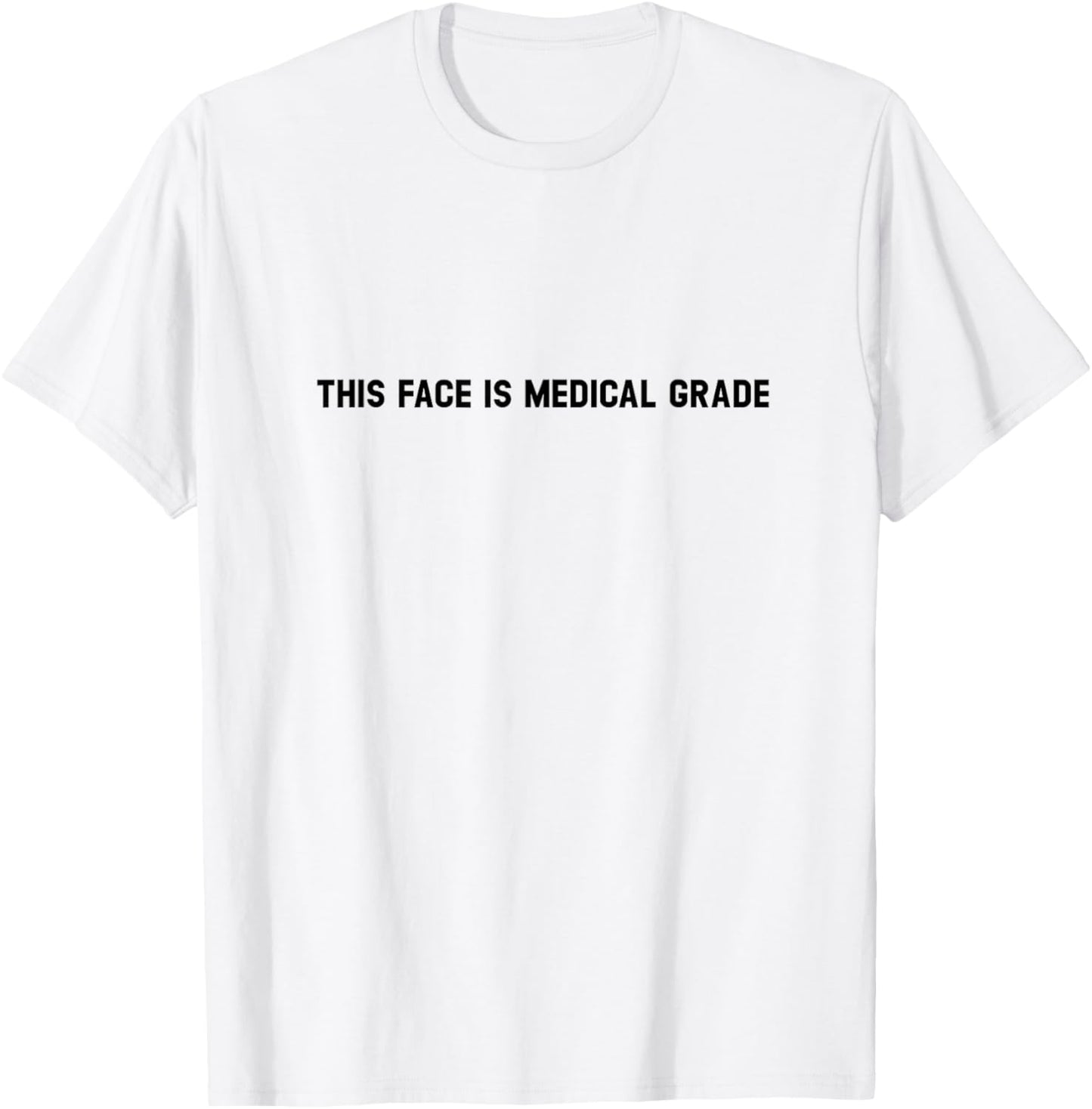 This Face is Medical Grade Aesthetic Nurse Injector T-Shirt - T-Shirt | White