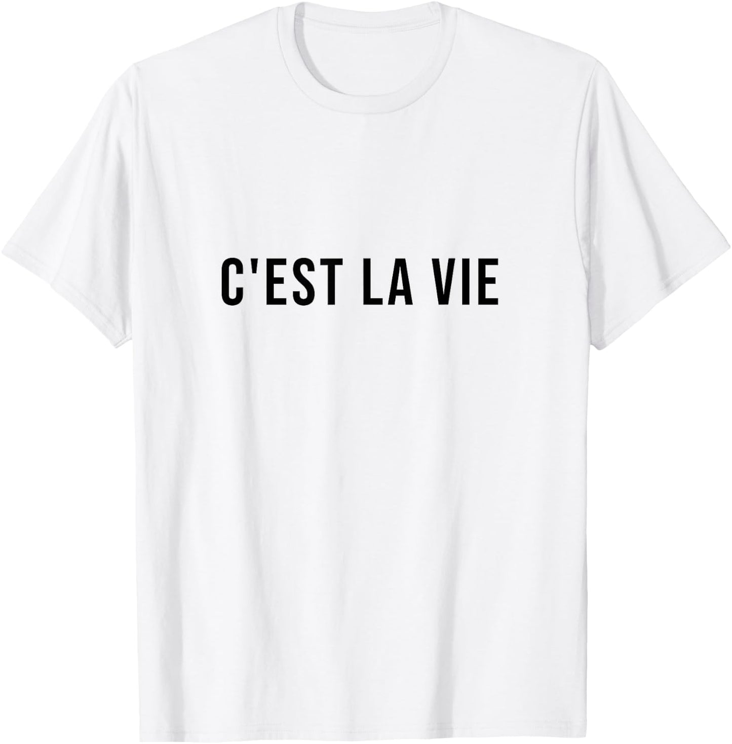 C'est la vie French Saying Graphic design T-Shirt - T-Shirt | White