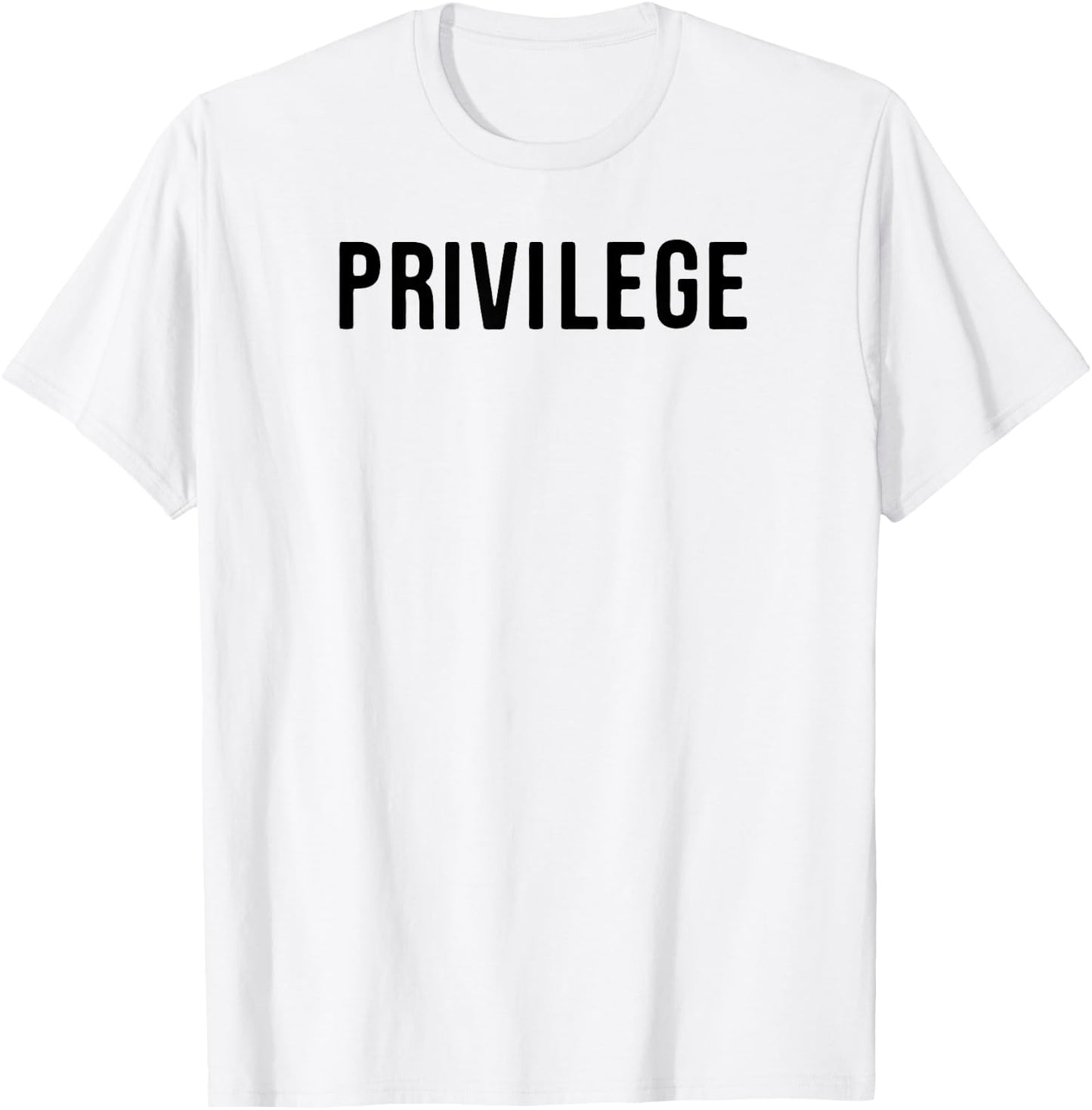 Privilege Entitlement T-Shirt - T-Shirt | White