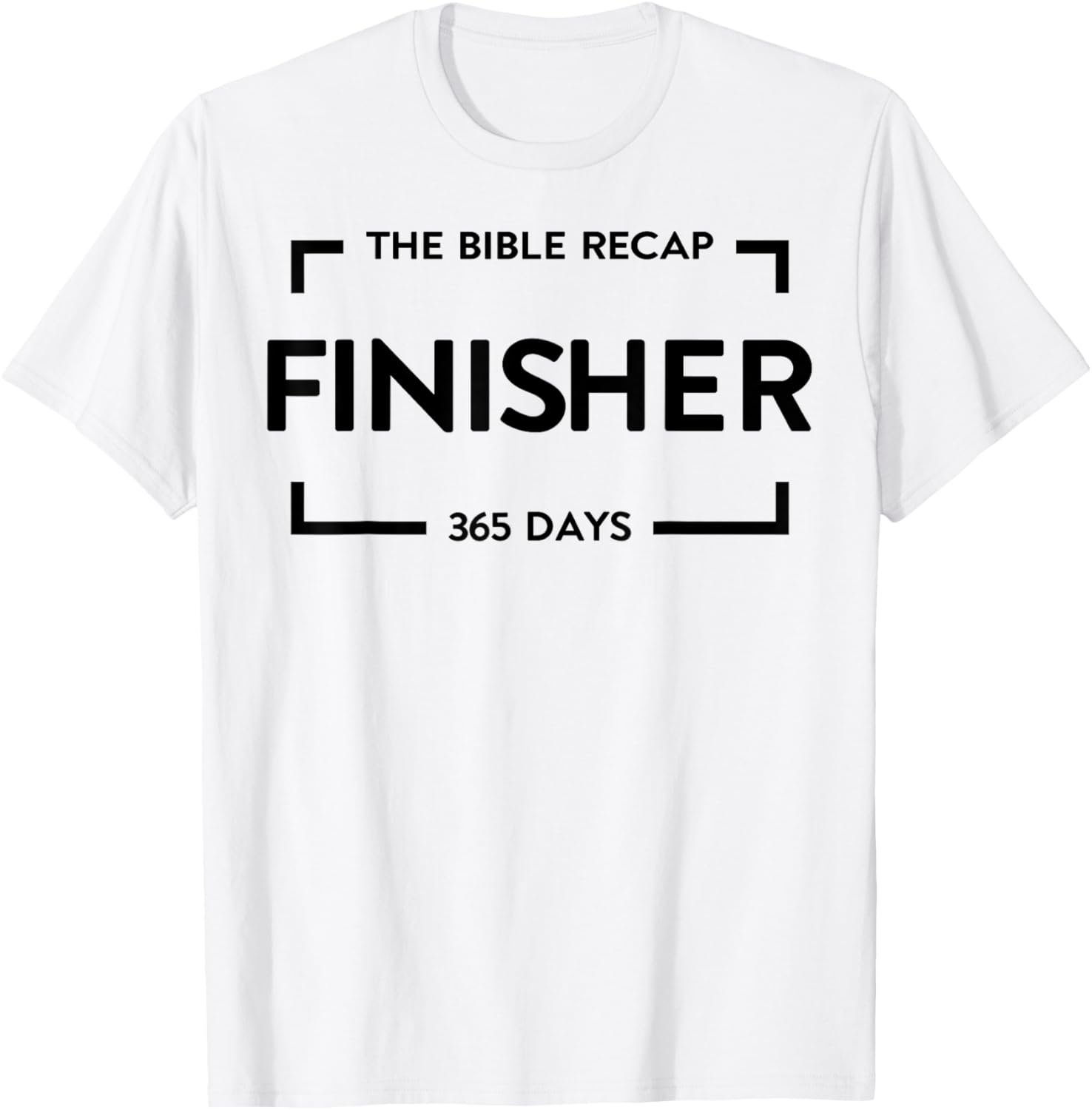 The Bible Recap Finisher 365 Days T-Shirt - T-Shirt | White
