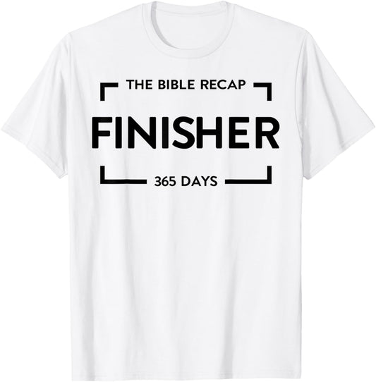 The Bible Recap Finisher 365 Days T-Shirt - T-Shirt | White