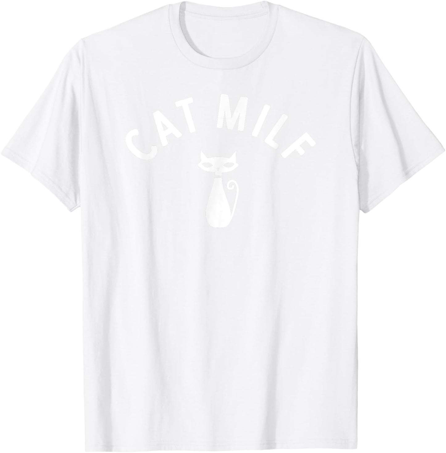 CAT MILF Men Women T-Shirt - T-Shirt | White