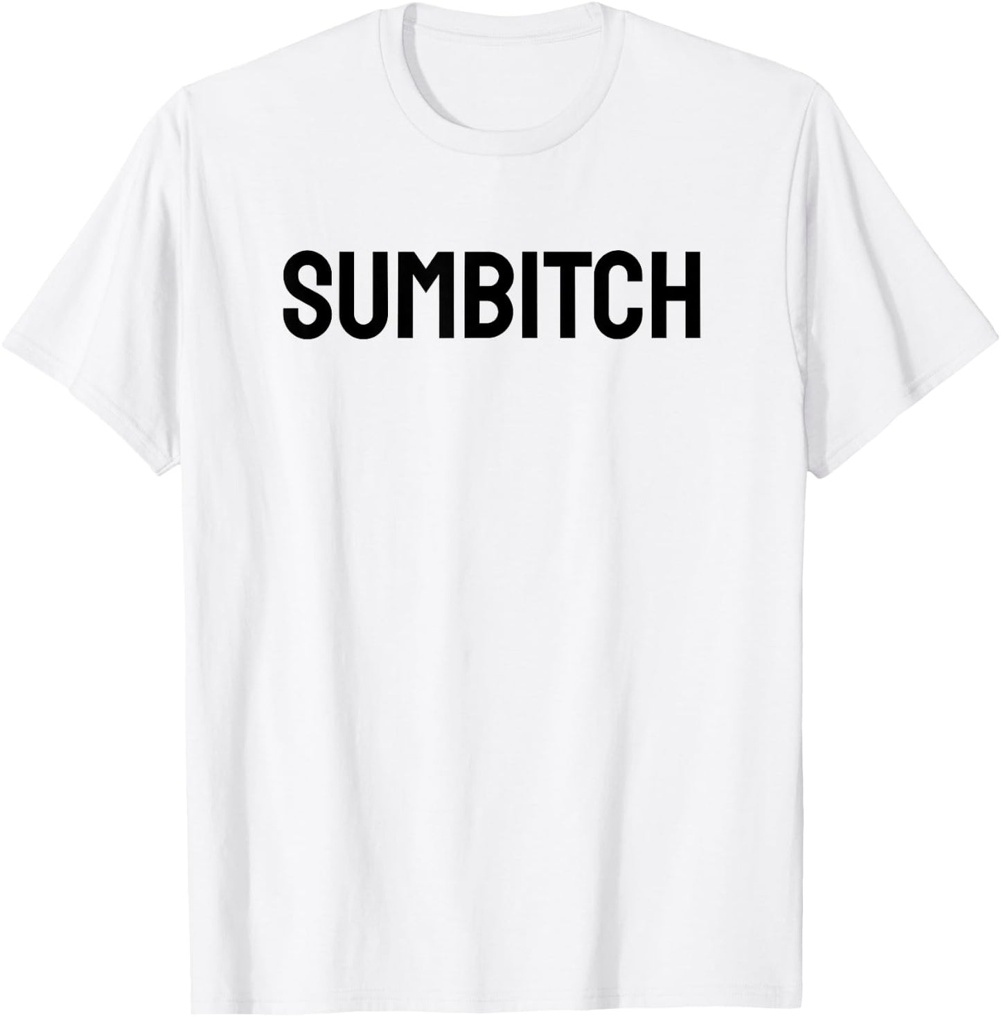 Sumbitch Women's Classic Fit Cotton Polyester Blend White Small Short Sleeve T-Shirt - T-Shirt | White