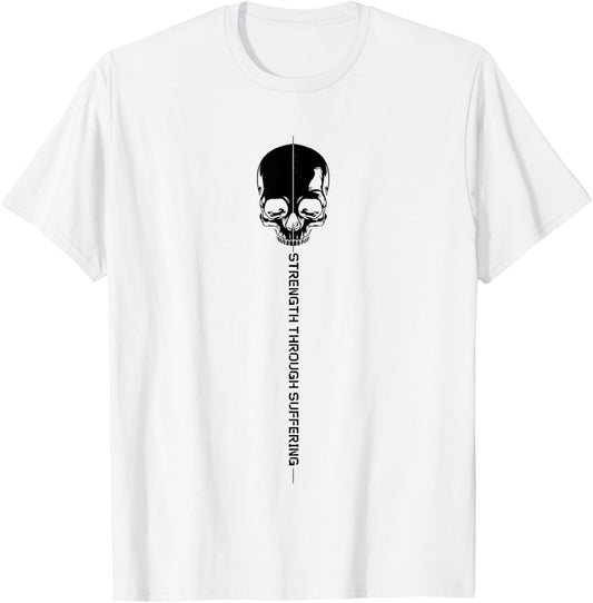 Strength Through Suffering T-Shirt - T-Shirt | White