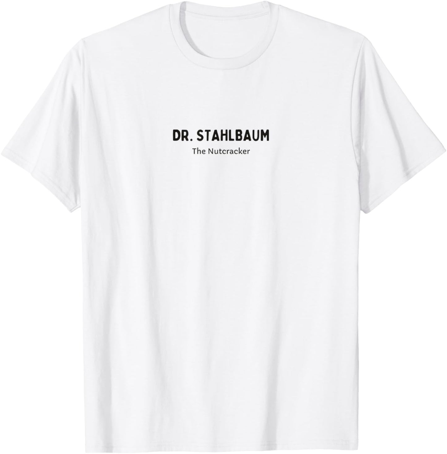DR. STAHLBAUM THE NUTCRACKER Christmas Ballet Dancer Graphic T-Shirt - T-Shirt | White