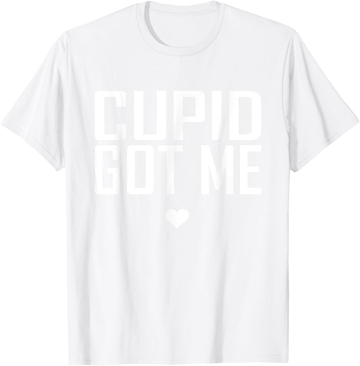 Cupid got me cute romance cherub valentine gift outfit T-Shirt - T-Shirt | White