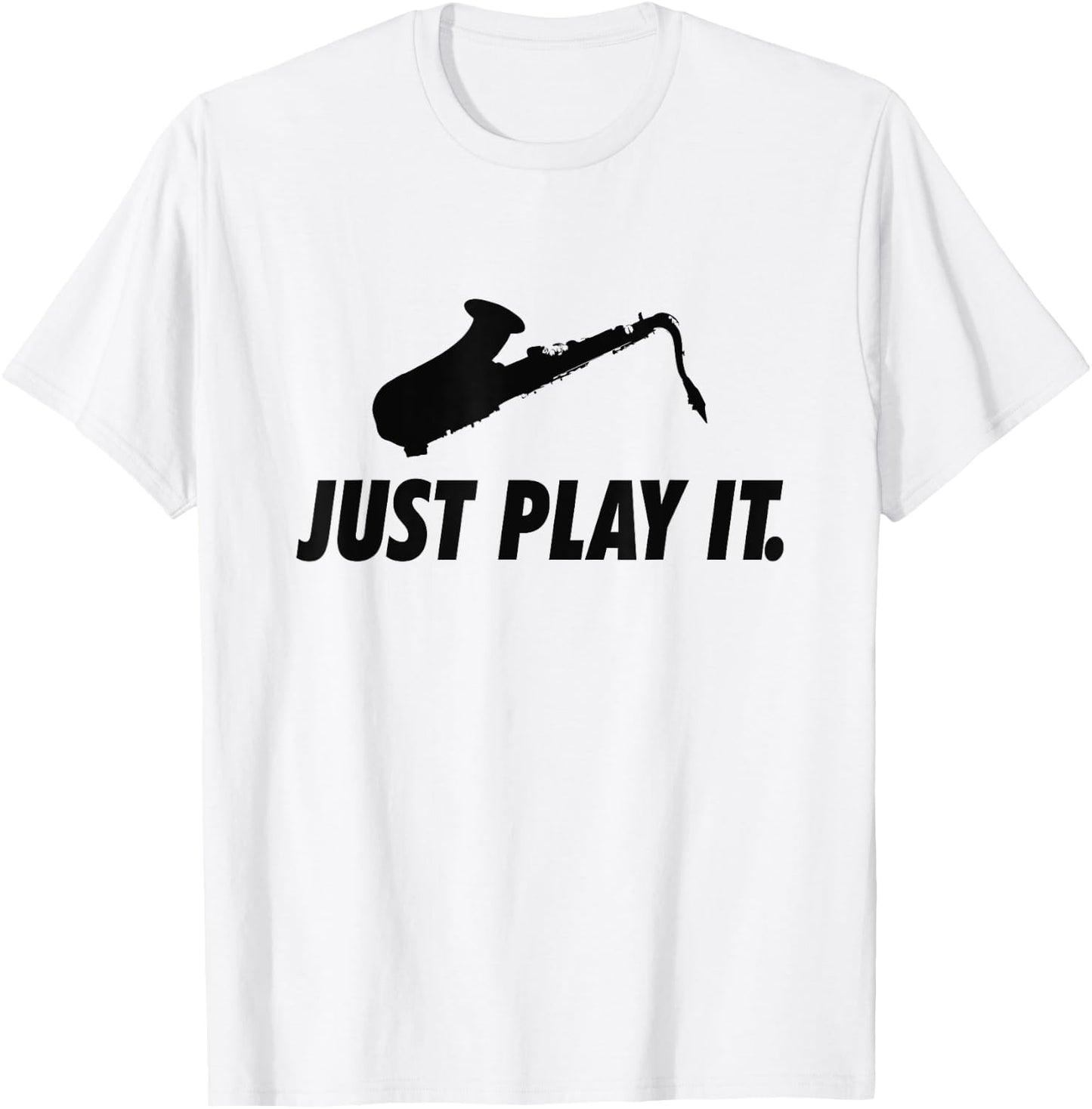 Fun Tenor Saxophone Player Play Sax Saxy Marching Band Gift T-Shirt - T-Shirt | White