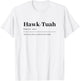 Hawk-Tuah | sound spit on that thing fun girl viral quote T-Shirt - T-Shirt | White