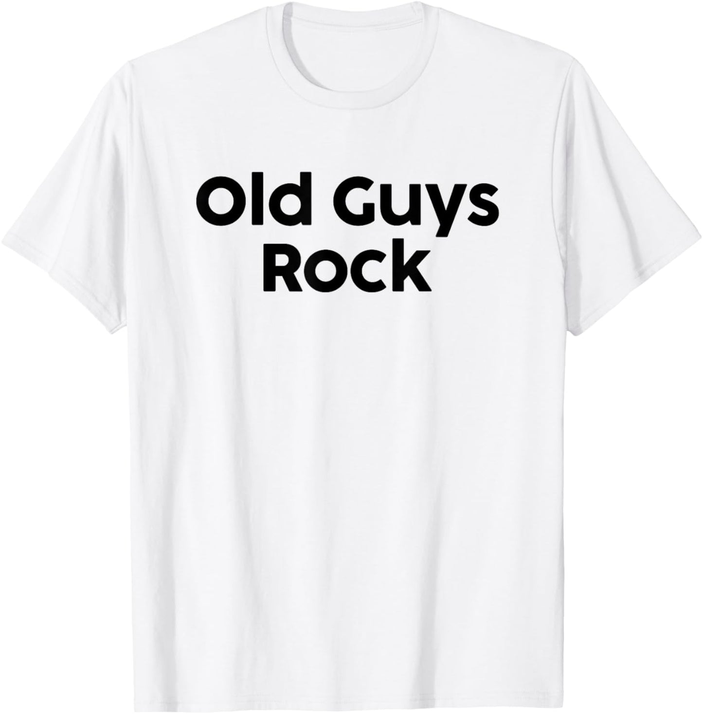 Old Guys Rock Aging Funny Saying Old Age T-Shirt - T-Shirt | White