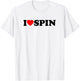 I Love Spin Funny Gym Saying Workout Spinning Class Gift T-Shirt - T-Shirt | White
