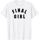 Final Girl T-Shirt - T-Shirt | White