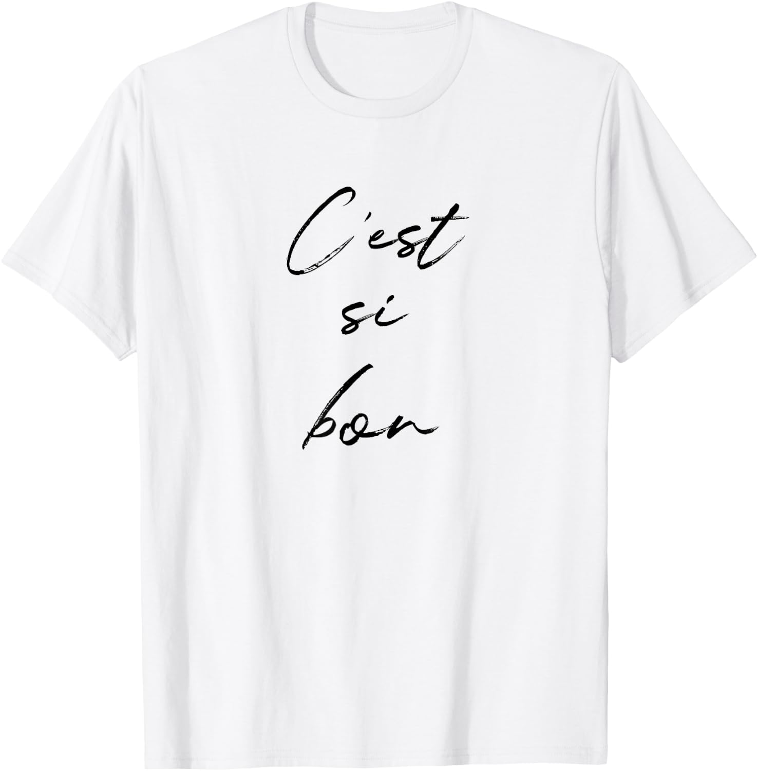 C'est Si Bon It's So Good Fun French Travel Gym Vacation T-Shirt - T-Shirt | White