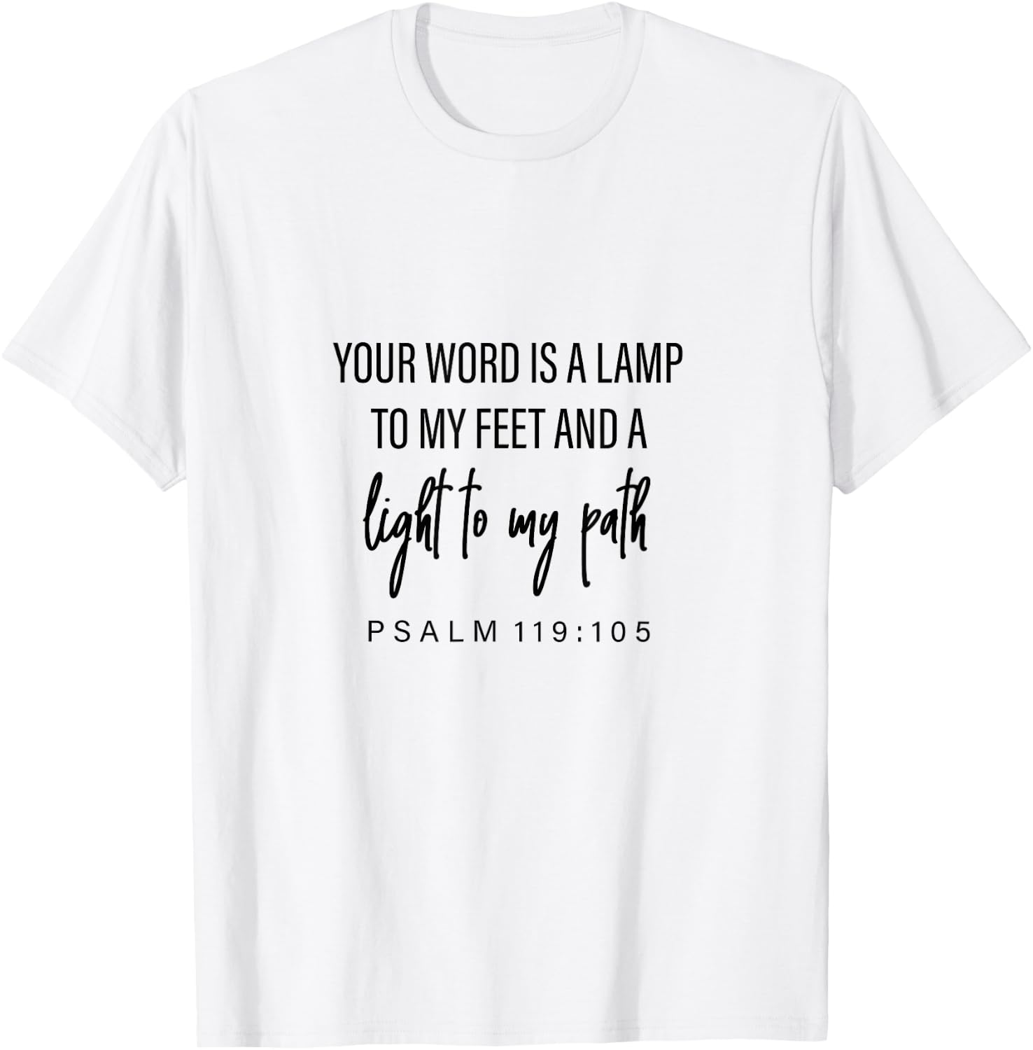 Psalm 119:105, Bible Verse, Gift & Men, Christian T-Shirt - T-Shirt | White