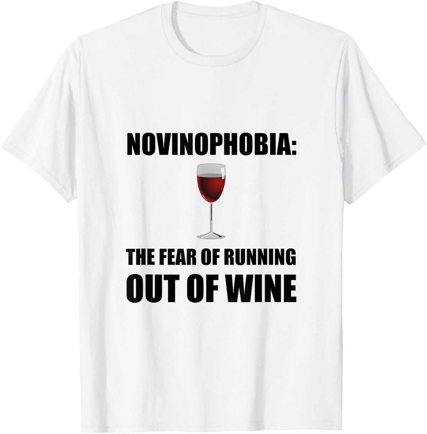 Novinophobia Wine Funny T-Shirt - T-Shirt | White