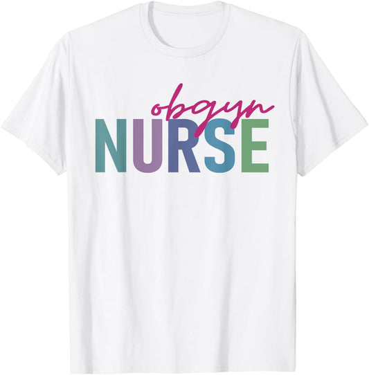 Obgyn Nurse Practitioner Obstetrics Nurse Funny Gynecology T-Shirt - T-Shirt | White