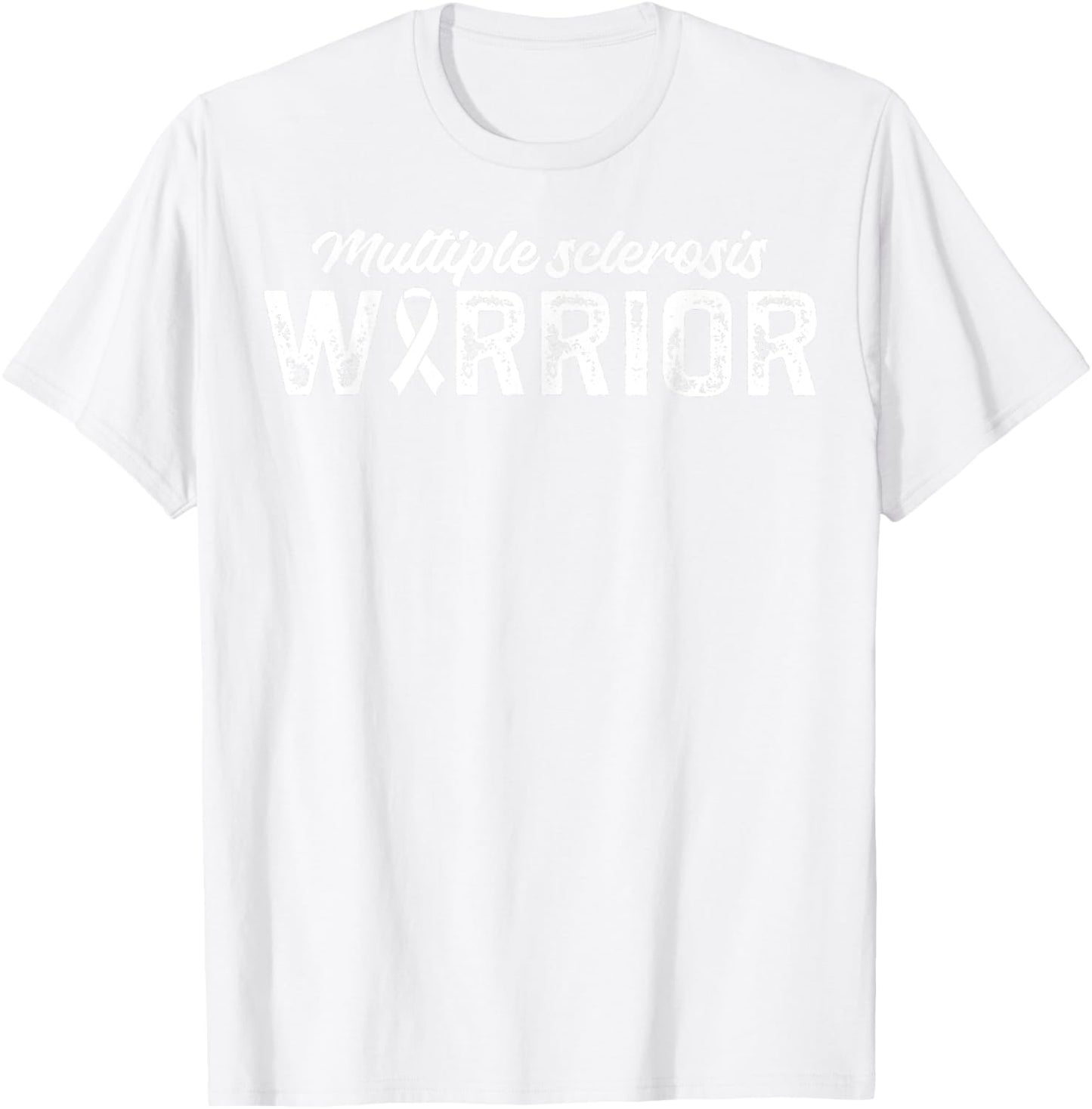 Multiple Sclerosis Awareness Multiple Sclerosis Warrior T-Shirt - T-Shirt | White