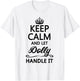 KEEP CALM and let DOLLY Handle It | Funny Name Gift T-Shirt - T-Shirt | White