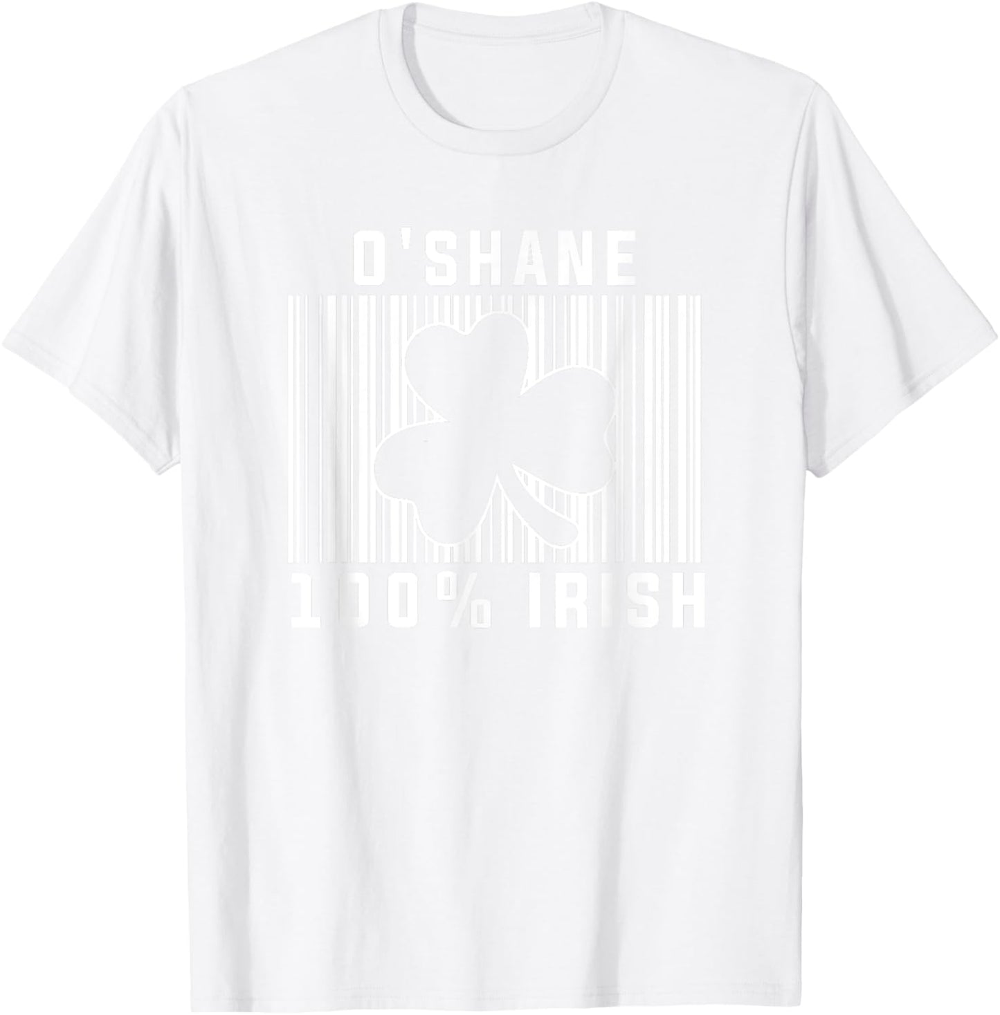 O'Shane Irish Family Name T-Shirt - T-Shirt | White