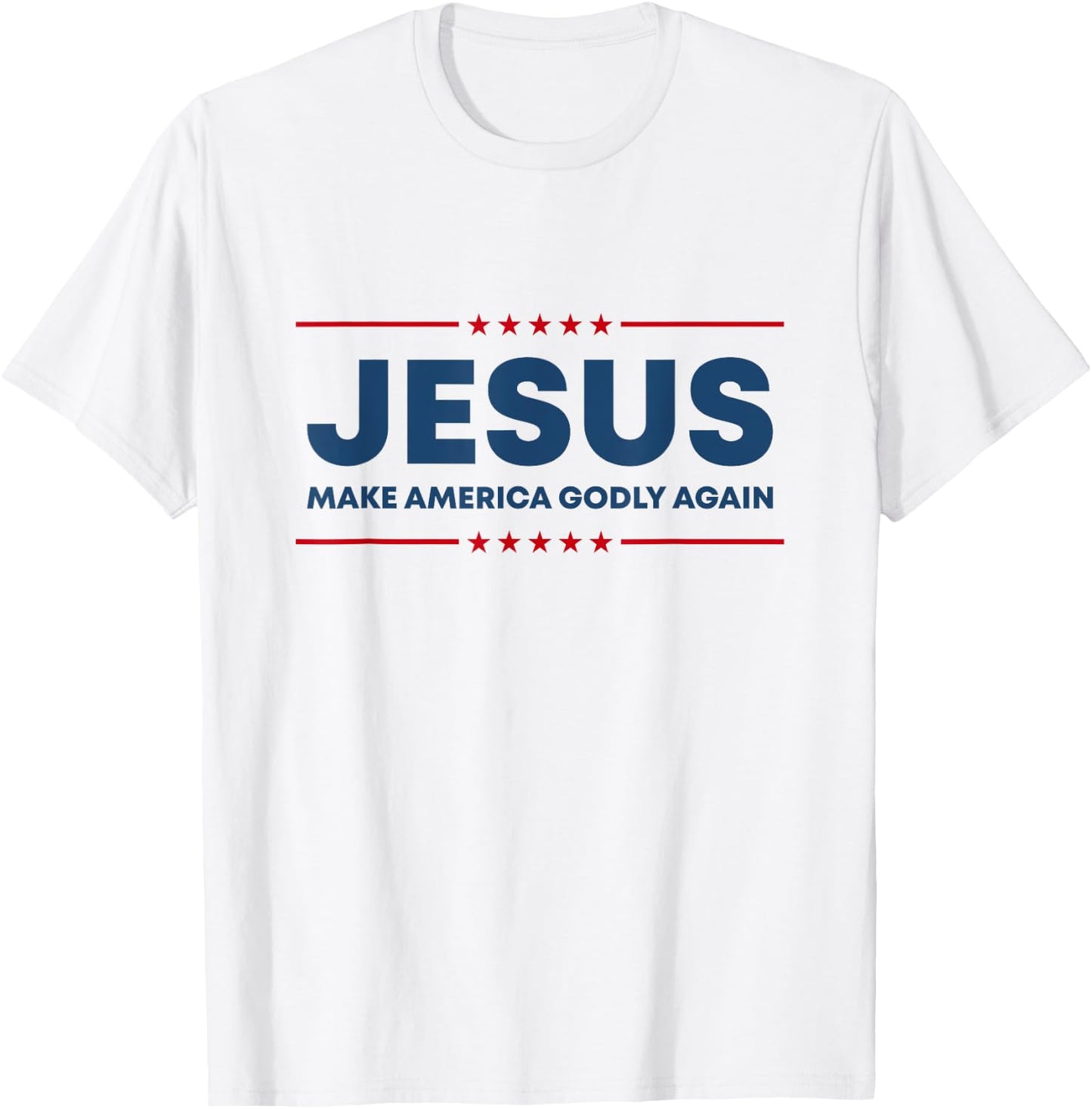 Jesus Make America Godly Again Christian US Patriot American T-Shirt - T-Shirt | White