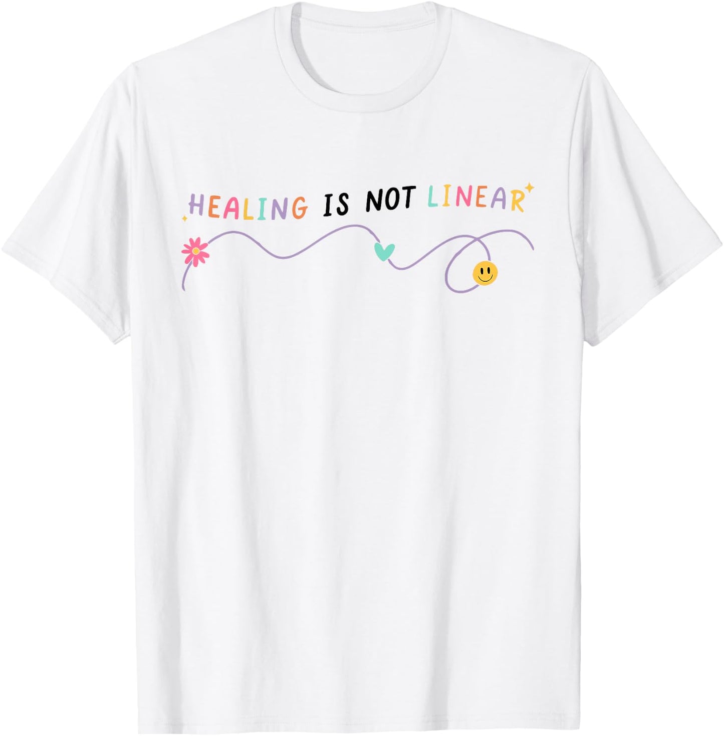 Healing Is Not Linear T-Shirt - T-Shirt | White
