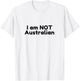 I Am NOT Australian - Black Text Traveler Design T-Shirt - T-Shirt | White