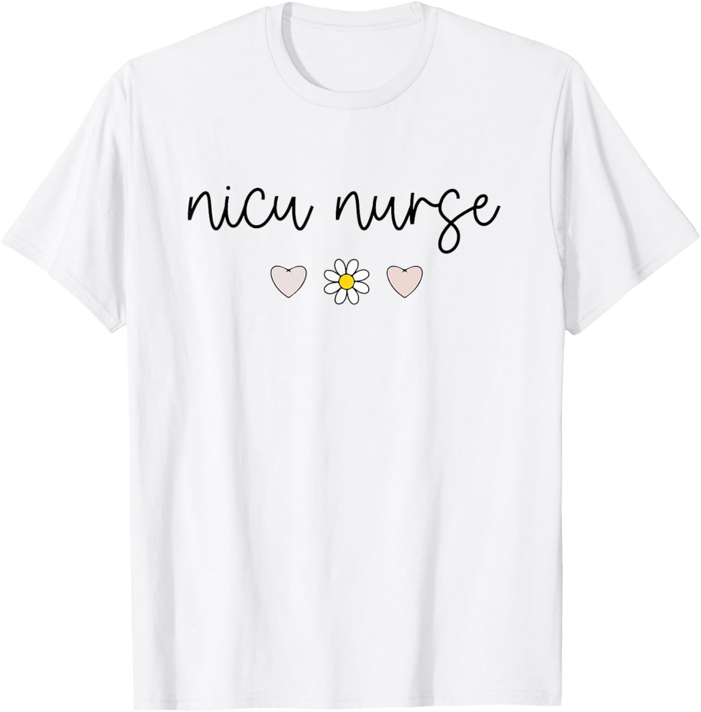NICU Nurse Neonatal ICU Nurse Infant Care Specialist Newborn T-Shirt - T-Shirt | White