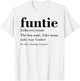 Funtie Fuhn. The Fun Aunt T-Shirt - T-Shirt | White