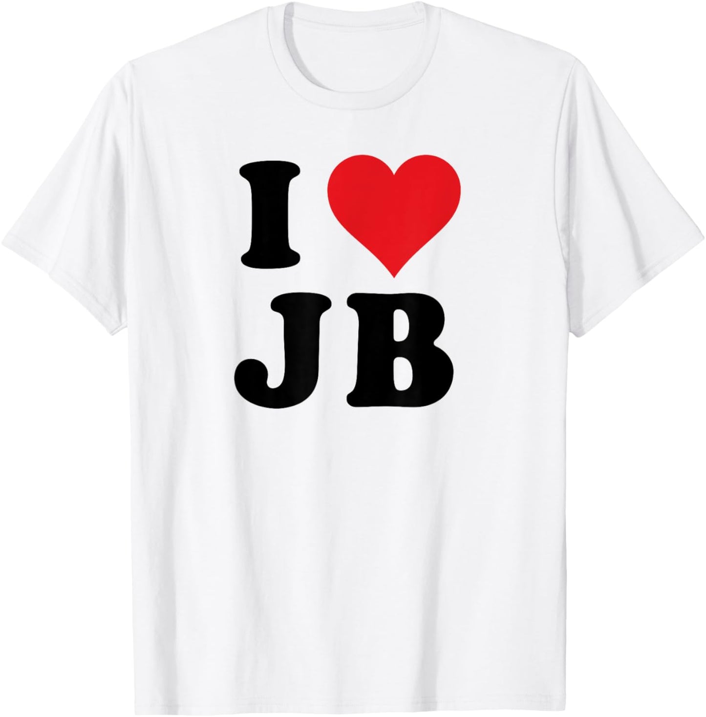 I Heart JB Initials I Love J.B. First And Last Name J B T-Shirt - T-Shirt | White
