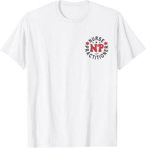 Funny Family Nurse Practitioner NP Nursing Day Nurse Week T-Shirt - T-Shirt | White