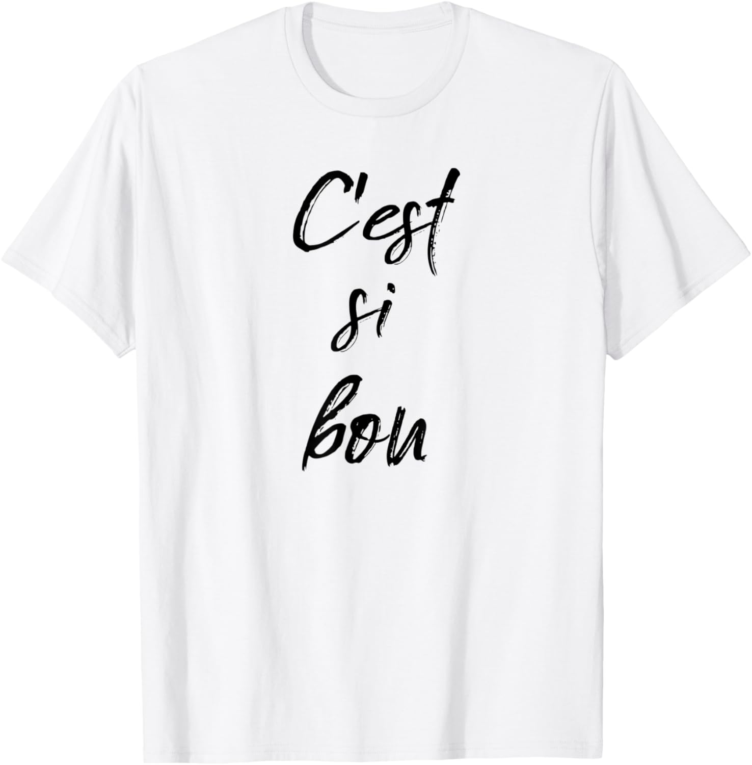 C'est Si Bon It's So Good Fun French Travel Gym Vacation T-Shirt - T-Shirt | White