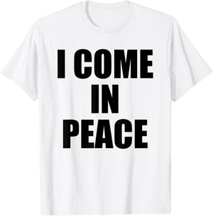 I COME IN PEACE - I'M PEACE Couples T-Shirt - T-Shirt | White