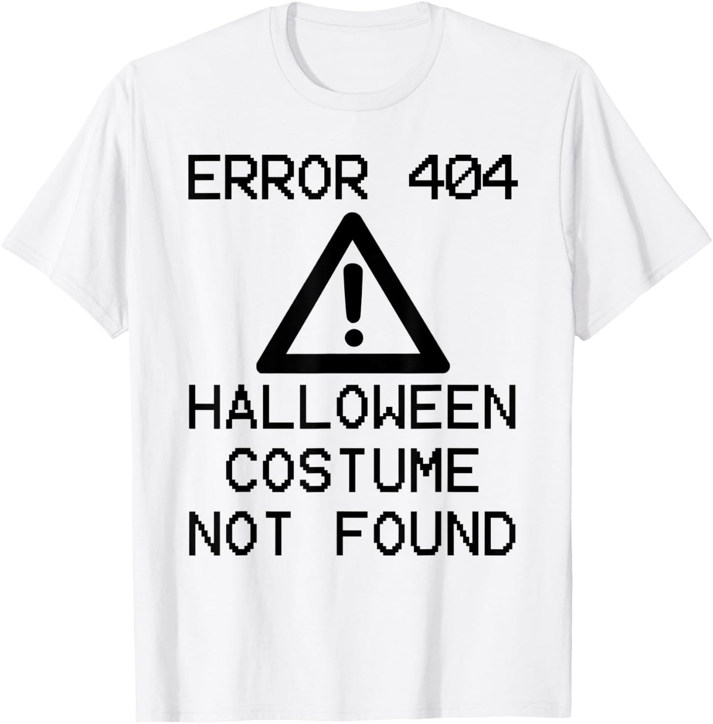 HALLOWEEN COSTUME NOT FOUND Halloween Computer ERROR 404 T-Shirt - T-Shirt | White
