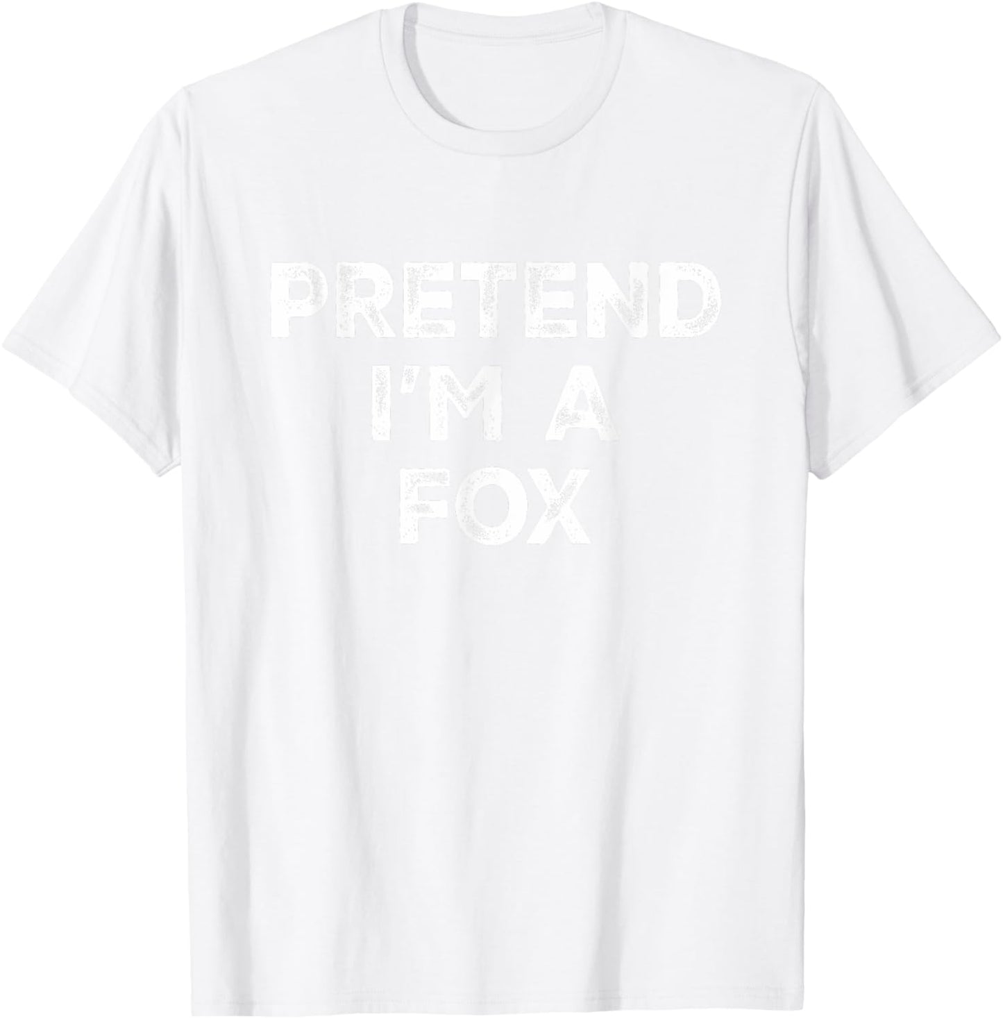 Pretend I'm A Fox Lazy Halloween Costume T-Shirt - T-Shirt | White