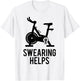 Funny Spin Class Swearing Helps Spinning Gift Gym Fitness T-Shirt - T-Shirt | White