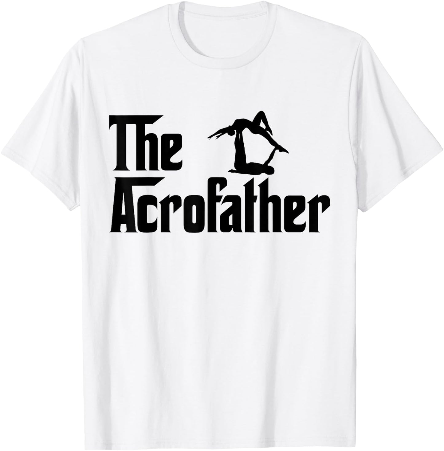 The Acroyoga Father Cool Acro Yoga Gift Shirt T-Shirt - T-Shirt | White