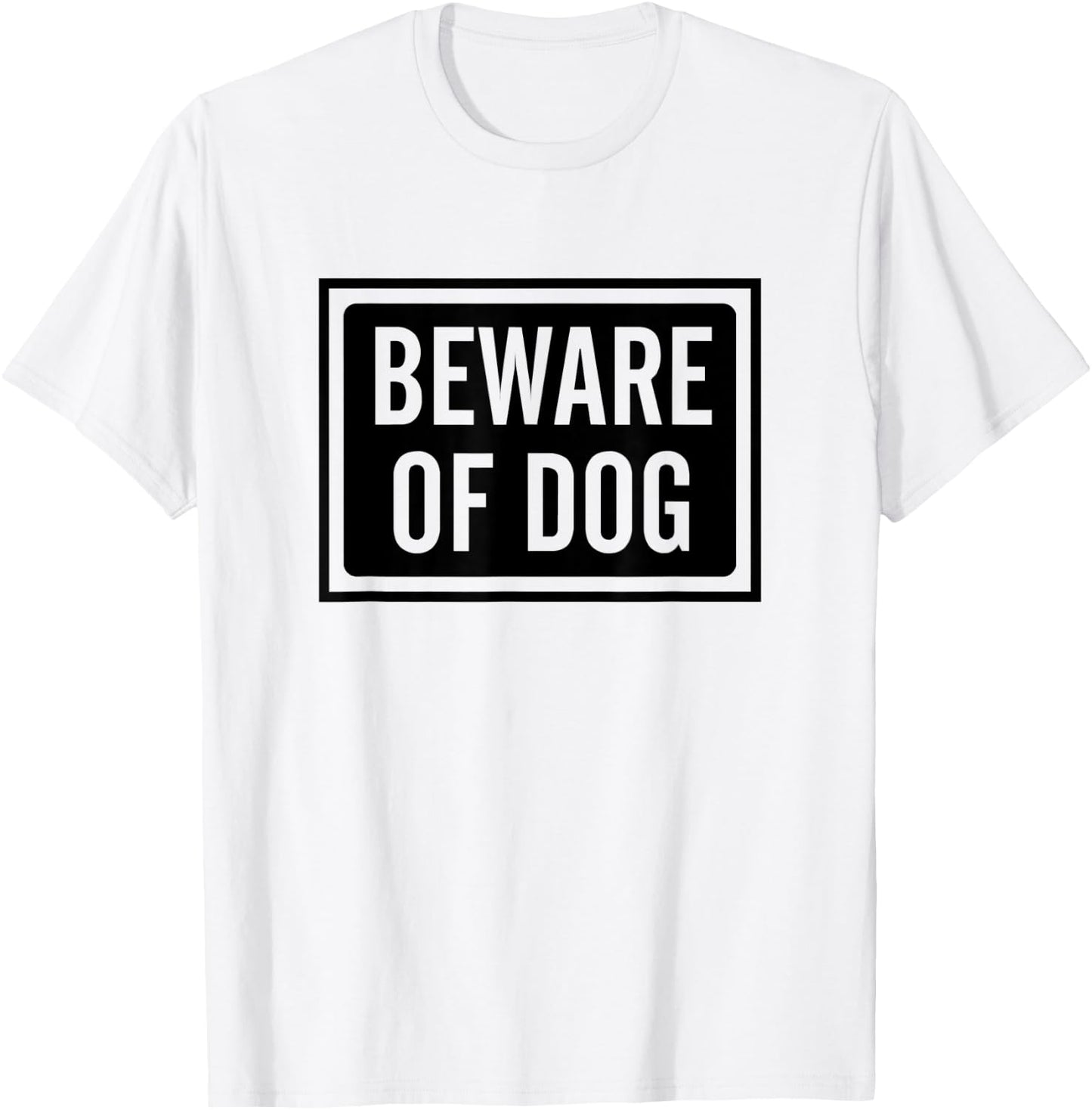 Beware of Dog sign logo T-Shirt - T-Shirt | White