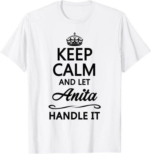 KEEP CALM and let ANITA Handle It | Funny Name Gift