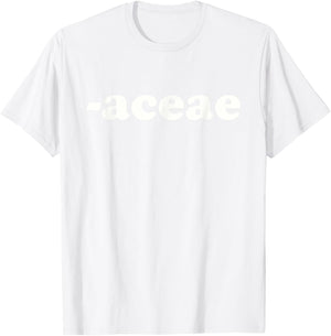 Plant Lover -aceae T-Shirt - T-Shirt | White