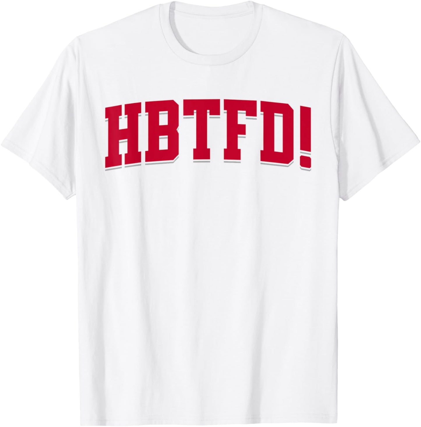 HBTFD! Football T-Shirt - T-Shirt | White