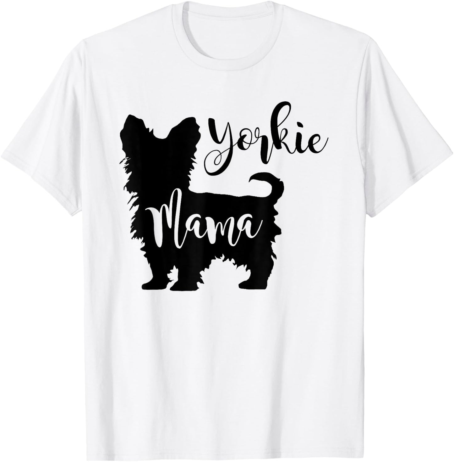 Yorkie Mama Profile Yorkshire Terrier Fun Dog Mom Gift Men Women Girls Kids T-Shirt - T-Shirt | White
