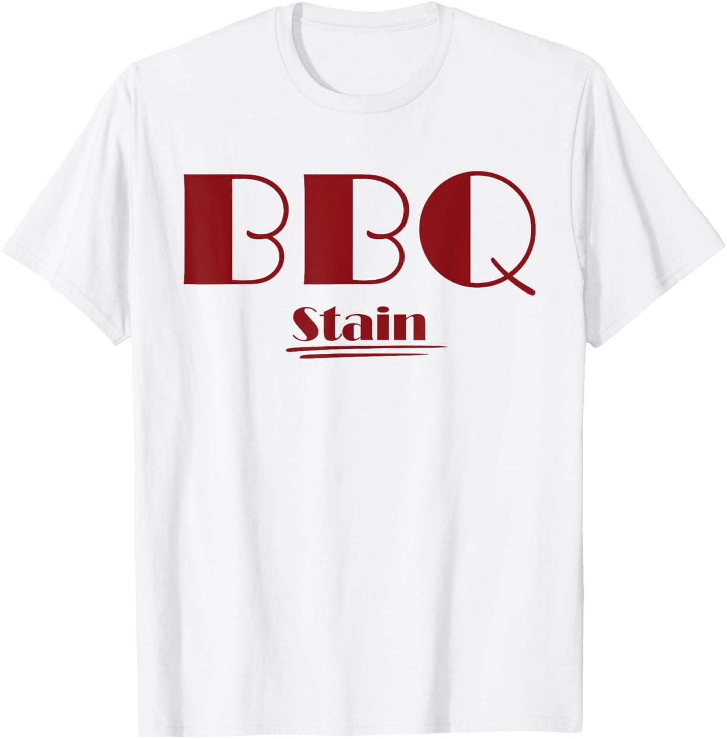 BBQ Stain On My White T-Shirt - T-Shirt | White